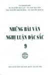 NHỮNG BÀI VĂN NGHỊ LUẬN ĐẶC SẮC LỚP 9 (Dùng chung cho các bộ SGK hiện hành)
